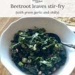 stir-fry recipe with beetroot greens and green garlic